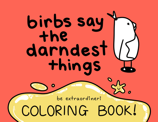 birbs say the darndest things | DIGITAL COLORING BOOK
