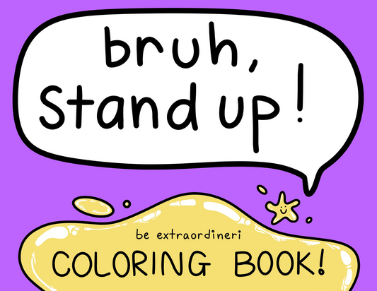 bruh, stand up! | DIGITAL COLORING BOOK