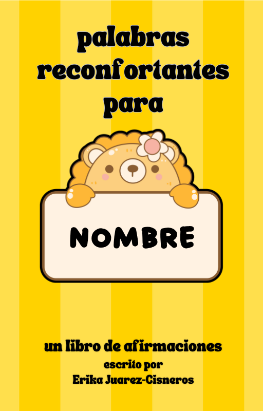 [PERSONALIZABLE] palabras reconfortantes para (NOMBRE): un libro de afirmaciones